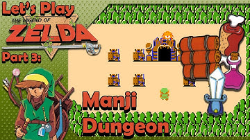 The Legend of Zelda - Part 3: The Manji Dungeon