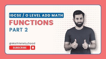 IGCSE / O Level - Add Math: Functions Part 2