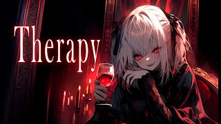Nightcore - Therapy (Lyrics)