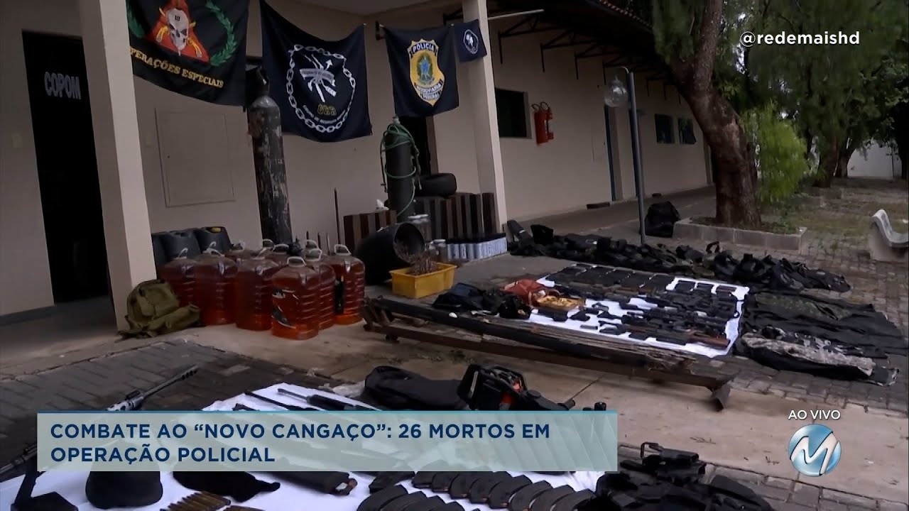 Combate ao “Novo Cangaço”: 26 mortos em operação policial