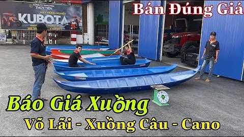 Báo Giá Xuồng Nhựa , Đi hỏi GIÁ Cano Võ Lãi , Bán Xuồng nhựa Giá Rẽ , Xuồng Meca , Cano Loại