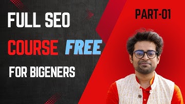 Full SEO Course for Free|PART-1 | SEO Course in Bangla | Learn SEO |Provided-Khalid Farhan Academy