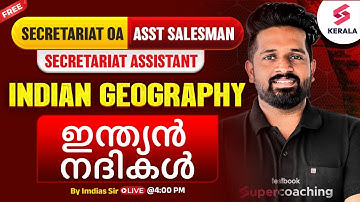 Day 9 FREE Course for Kerala PSC Secretariat OA  Assistant Salesman | Geography Rivers By Imdias Sir