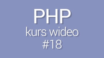 Kurs PHP - lekcja 18 - Tablice asocjacyjne w PHP