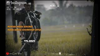 Quotes rx king//vidio rx king//story wa kekinian