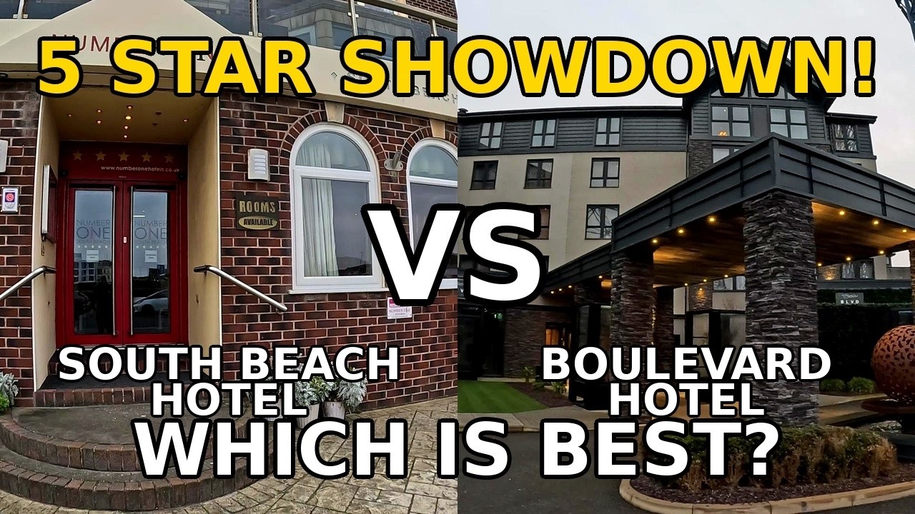 Blackpool 5 ⭐ Hotel Battle – Which One Wins?!