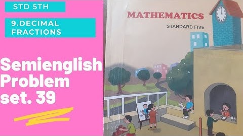 Std 5th maths semienglish Problem set.39 Q 1 to 3  (part 1)