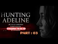 3 Reasons Why Hunting Adeline Audiobook Part 3 Stands Out from Other Romance Novels