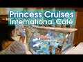Princess cruises international cafe food  coffee menu 2024 247 