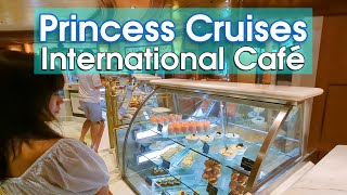 Princess Cruises International Cafe Food & Coffee Menu 2024 (24/7!) ☕️ by TravelTouristVideos 22,046 views 2 months ago 9 minutes, 53 seconds