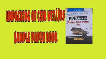 unpacking of  csir UGC net /Jrf lifesciences previous year sample paper book .
