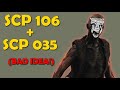 What If We Placed SCP 035 On SCP 106?