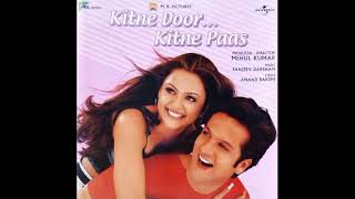 Kitne Door Kitne Paas (2002) HQ