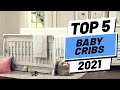 Top 5 BEST Baby Cribs of [2021]