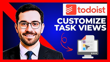 How To Customize TODOIST Task Views With Filters And Sorting (Complete 2025 Guide)