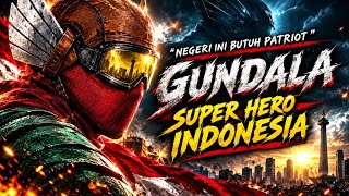 GUNDALA PUTRA PETIR (2019) – NEGERI INI BUTUH PATRIOT ⚡ | Alur Cerita Film