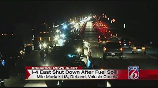 I-4 East shuts down in Volusia County after fuel spill