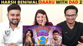 Daaru With Dad 2 - Harsh Beniwal | Reaction Video | Trendminati