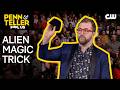Magician Performs Alien Magic Trick | Penn & Teller: Fool Us | The CW
