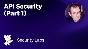 Kubernetes Security Fundamentals: API Security - Part 1