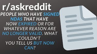 People Who Have Signed NDAs That Have Expired Share Their Secrets (r/AskReddit) (NEW)