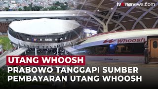 Prabowo Akan Bayar Utang Whoosh Pakai Uang yang Dikembalikan Koruptor | OneNews Update