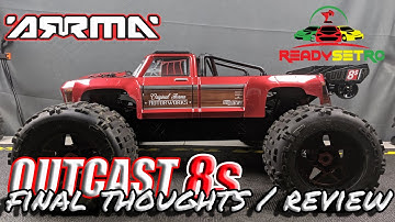 Arrma Outcast 8s Final Thoughts Review