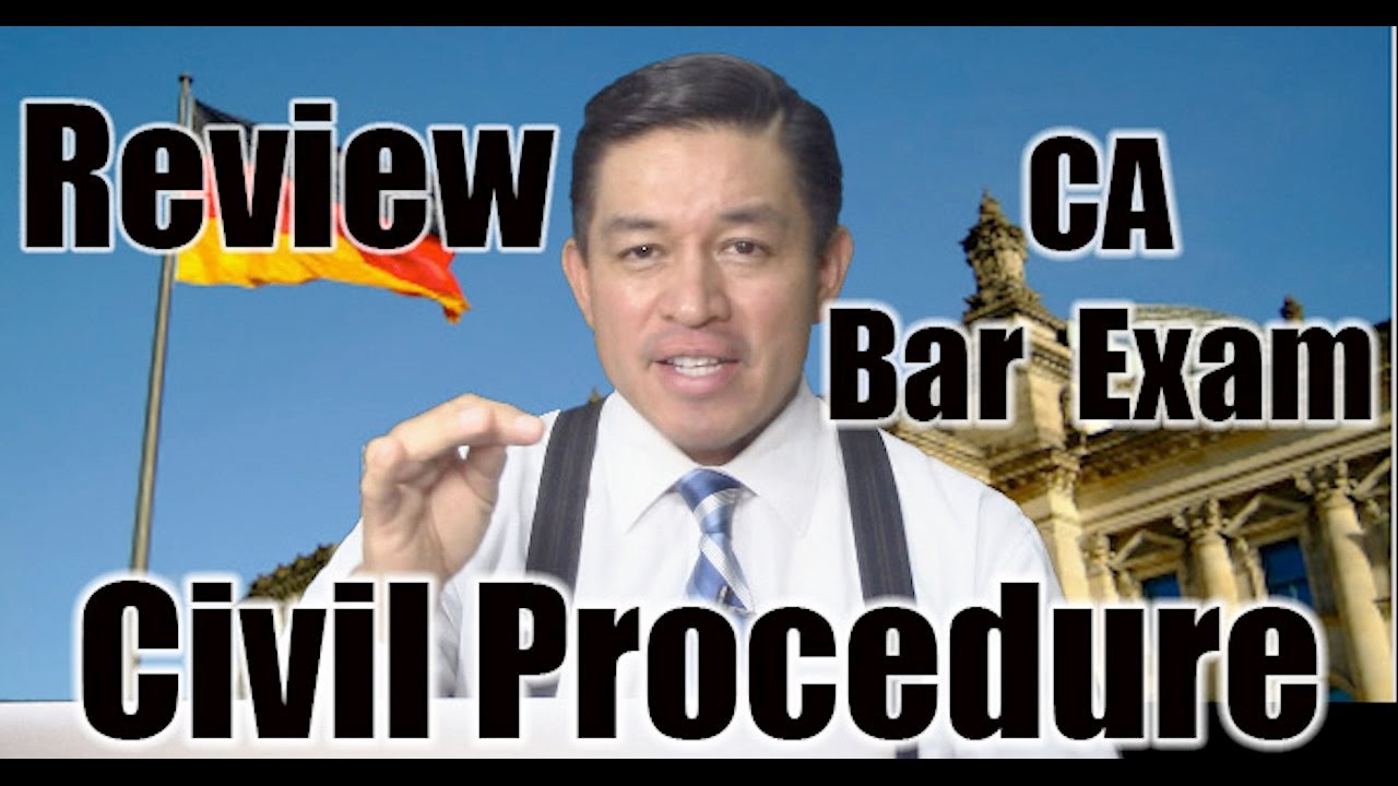Review CA Bar Exam July 2016 Civ Pro YouTube