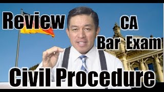 Review CA Bar Exam July 2016 Civ Pro