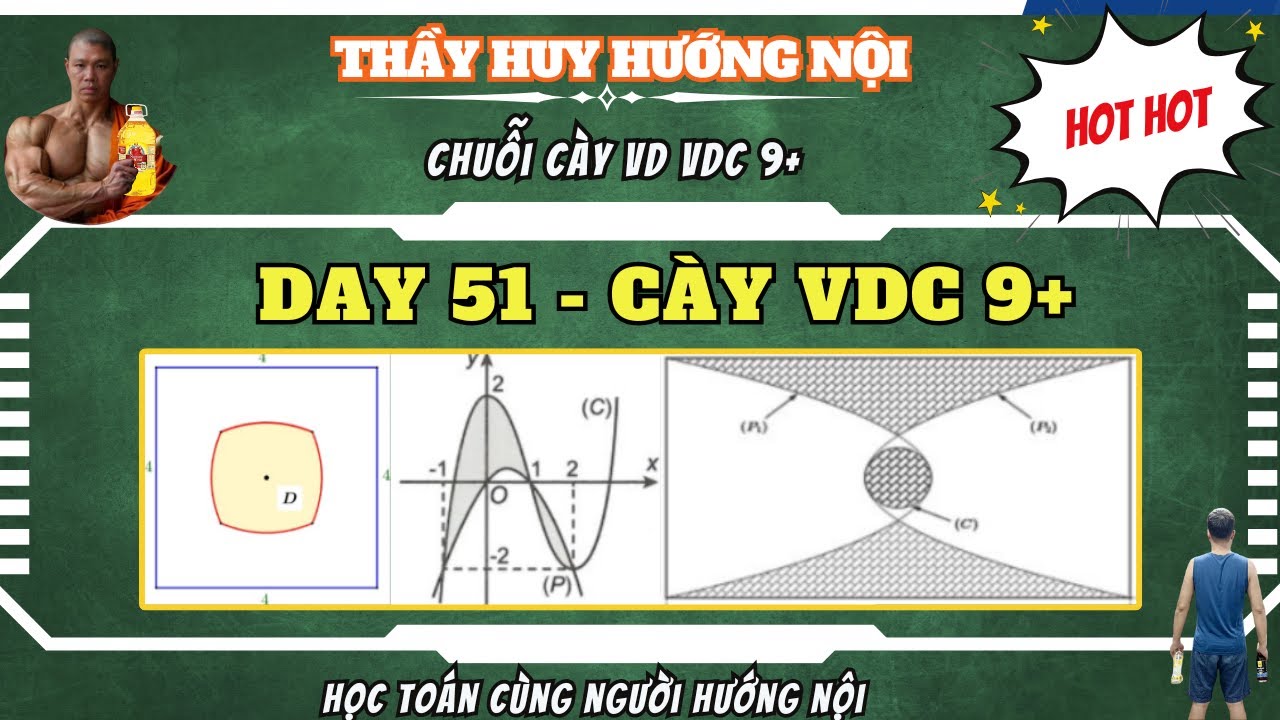 DAY 51 - TUYỂN CHỌN CÁC BÀI TOÁN THỰC TẾ VD VDC SIÊU HAY