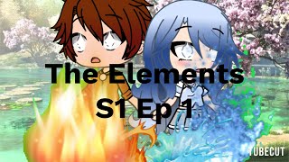 The Elements | S1 Ep1: Changes | GLS 🔥🌊💨🪨