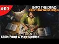 Skill Trees Improved Food System &amp; Map Update - Into The Dead: Our Darkest Days - #01