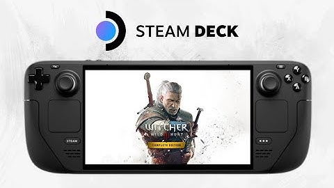 Steam Deck - The Witcher 3 | FSR Maxed