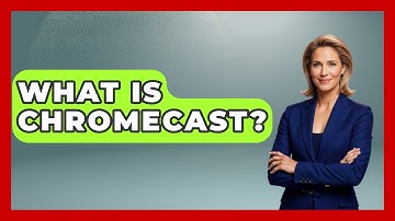 What Is Chromecast? - NextGen Viewing and Audio