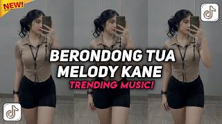 DJ BERONDONG TUA X MELODY KANE JEDAG JEDUG VIRAL TIKTOK TERBARU 2026