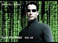 Feel the beat Vol.10 - mix by D.J.  Matrix