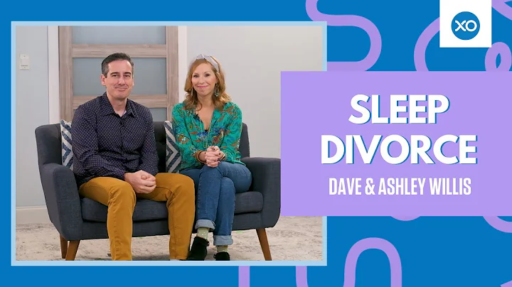 Sleep Divorce | @DaveandAshleyWillis