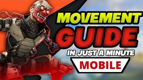 MOVEMENT GUIDE in Apex Legends Mobile | in just 1 minute