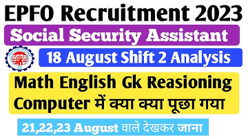 epfo ssa exam analysis 2023 | epfo ssa shift 2 review | 18 august shift 2 gk math english