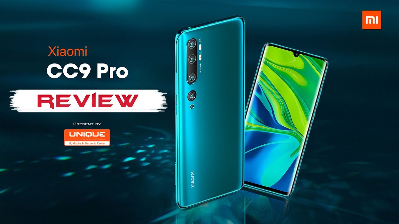 Xiaomi CC9 Pro Review
