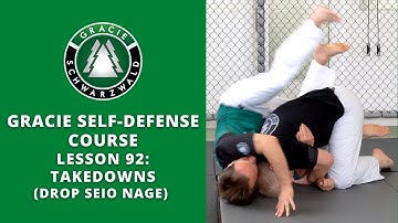 BJJ Self-Defense Course | Lesson 92: Takedowns (Drop Seio Nage)