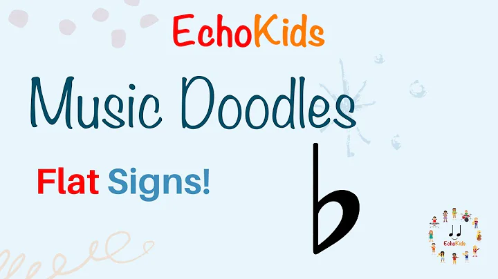 Music Doodles: Flat Signs (For Kids)・EchoKids