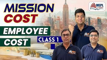 CMA INTER June/Dec 23 - Mission Cost | Employee Cost 1st  CLASS | MEPL Classes