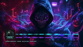 Fast and intense - Programming / Coding / Hacking / Study music - Anonymous Long Hacking Session #1
