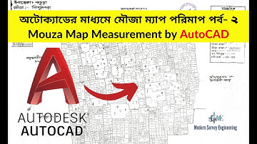 Mouza Map Scaling by AutoCAD Part 02 | অটোক্যাডের মাধ্যমে মৌজা মানচিত্র পরিমাপ