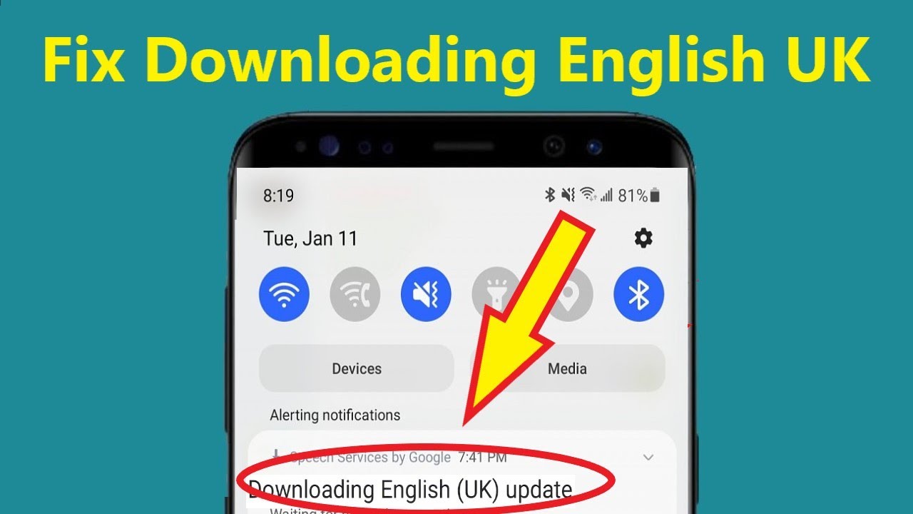 Fix Speech services by Google downloading English UK update waiting for network connection problem