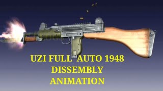 UZI FULL AUTO 1948 DISASSEMBLE /ANIMATION