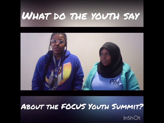 What did our youth learn at the F.O.C.U.S. Youth Summit?
