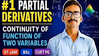 || Partial Derivatives | Continuity of function of two variables || #bsc #exam #maths #viralvideo 