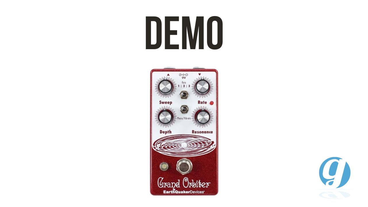 EarthQuaker Devices Grand Orbiter Phaser Pedal Demo #guitarpedals
